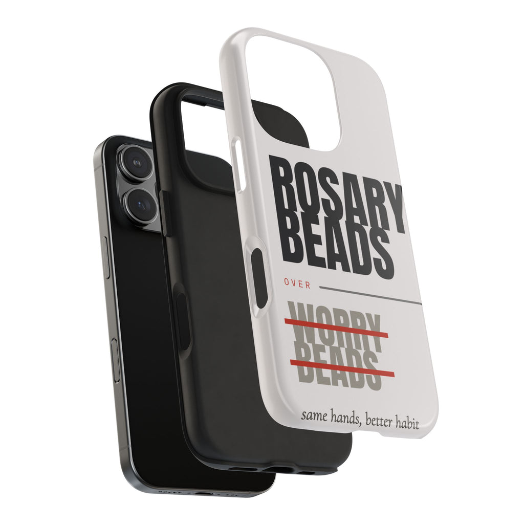 Rosary Beads Over Worry Tough Phone Case