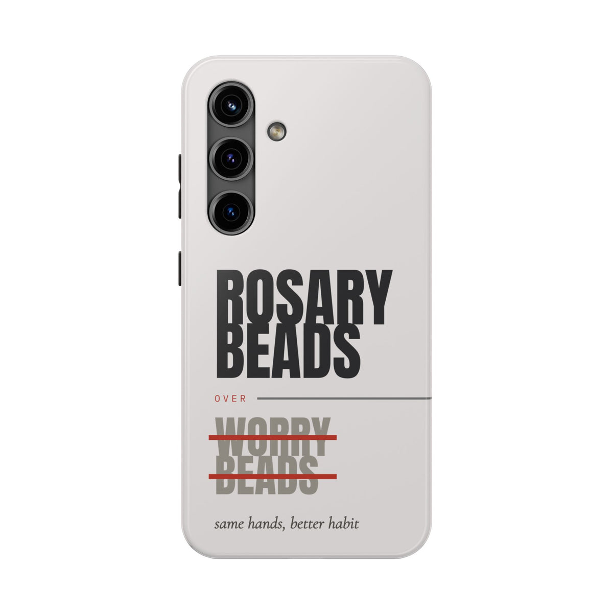 Rosary Beads Over Worry Tough Phone Case