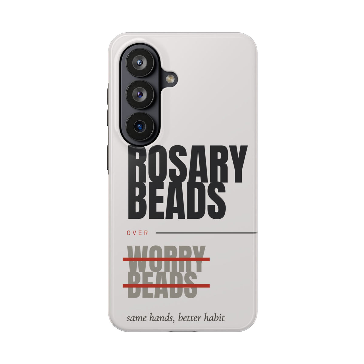 Rosary Beads Over Worry Tough Phone Case