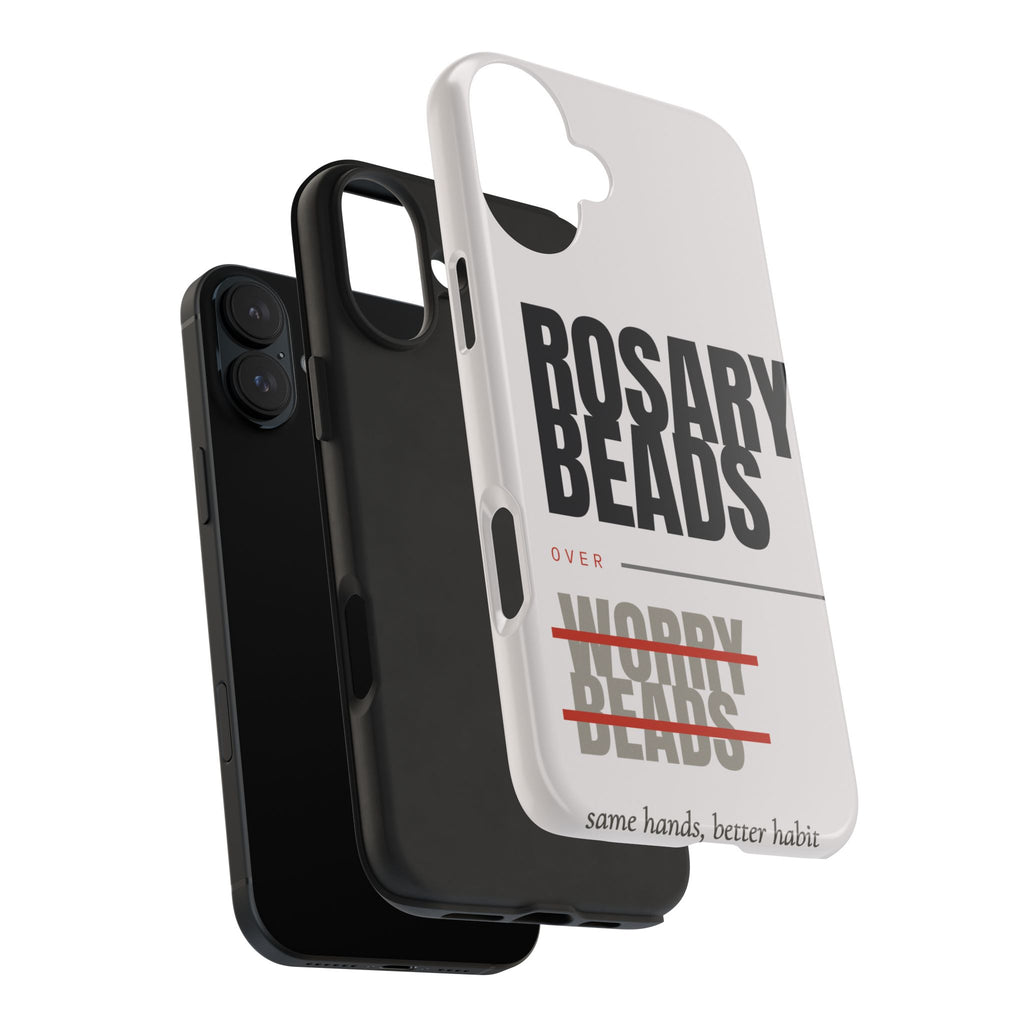 Rosary Beads Over Worry Tough Phone Case